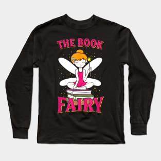 The Book Fairy T-Shirt Reading Teacher Librarian Gift Long Sleeve T-Shirt